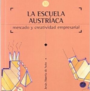 La Escuela Austríaca