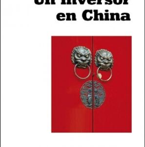 Un inversor en China