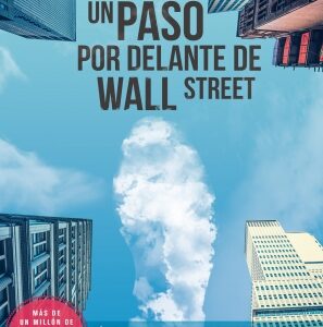 Un paso por delante de Wall Street