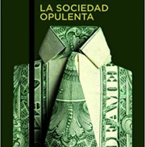 La sociedad opulenta