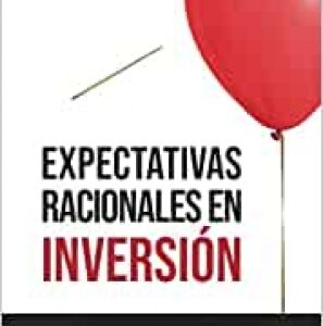 Expectativas racionales en inversión