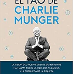 El Tao de Charlie Munger
