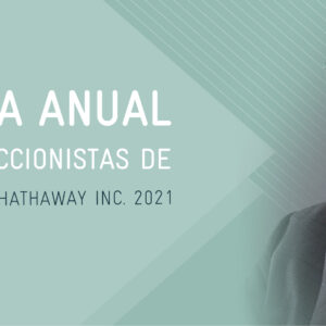 Traducción de la carta de Berkshire Hathaway de 2021