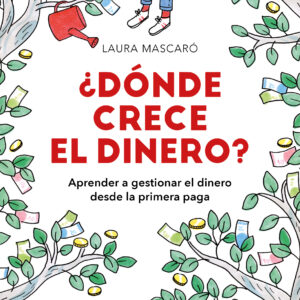 Donde crece el dinero