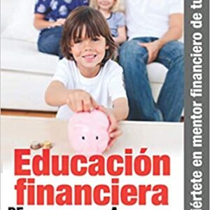 Educación financiera de padres a hijos