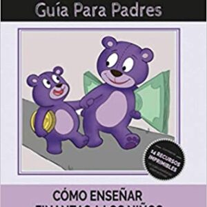 Finanzas para Niños: Cómo enseñar finanzas a los niños