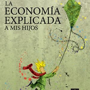 La economía explicada a mis hijos