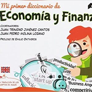 Mi primer diccionario de Economía y Finanzas