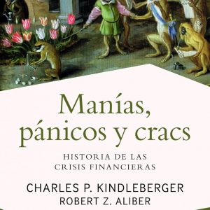 Manías, pánicos y cracs