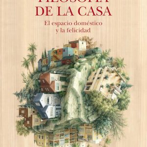 Filosofía de la casa