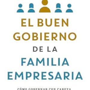 El buen gobierno de la familia empresaria